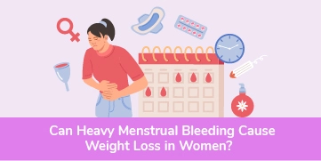Can Heavy Menstrual Bleeding Cause Weight Loss in Women?