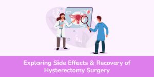 Understanding Hysterectomy Side Effects Recovery Guide understanding-hysterectomy-side-effects-recovery-guide